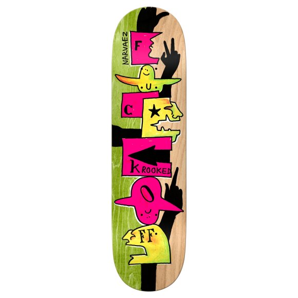 Krooked - Krooked Narvaez F Off Skateboard Krooked - Krooked Narvaez F Off Skateboard